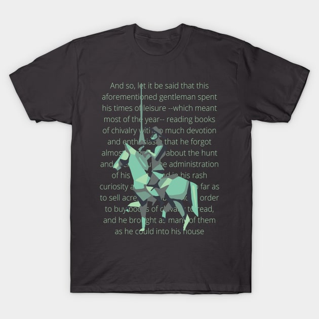 Don Quixote Quote T-Shirt by Slightly Unhinged